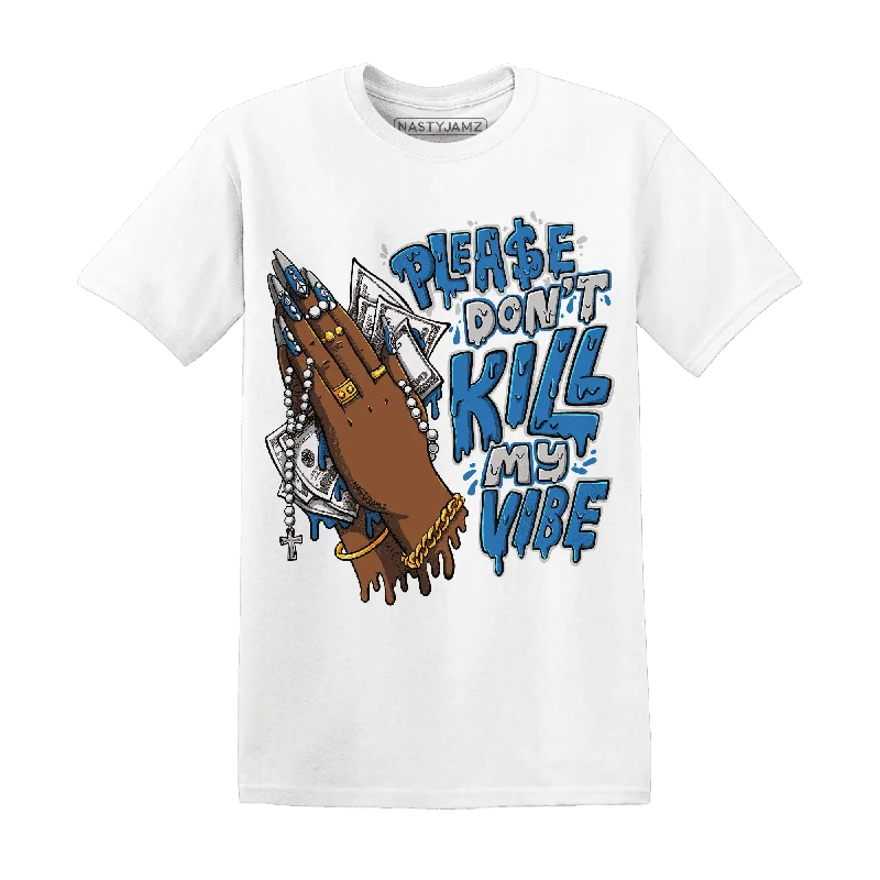 Fashion-Forward Unisex Apparel New Arrivals NastyJamz Industrial Blue 4s T-Shirt Match Please Don't Kill My Vibe Fashion-Forward Unisex Apparel New Arrivals NastyJamz Industrial Blue 4s T-Shirt Match Please Don't Kill My Vibe