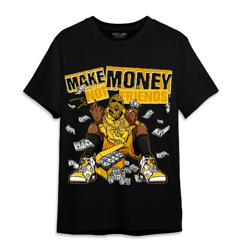 Stylish Unisex Outfit Ideas Bid Farewell To The Old Season NastyJamz Yellow Ochre 6s T-Shirt Match Make Money Not Friends Stylish Unisex Outfit Ideas Bid Farewell To The Old Season NastyJamz Yellow Ochre 6s T-Shirt Match Make Money Not Friends