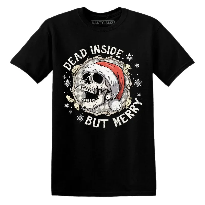 High-Quality Unisex Basics For Everyday Wear Limited Time Offers Medium Olive 1s NastyJamz T-Shirt Match Dead Inside But Merry High-Quality Unisex Basics For Everyday Wear Limited Time Offers Medium Olive 1s NastyJamz T-Shirt Match Dead Inside But Merry
