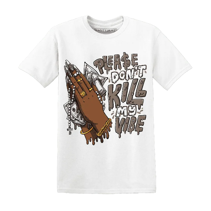 Urban Unisex Fashion Outfits Step Ahead, Lead The Trend NastyJamz Low Mocha 1s T-Shirt Match Please Don't Kill My Vibe Urban Unisex Fashion Outfits Step Ahead, Lead The Trend NastyJamz Low Mocha 1s T-Shirt Match Please Don't Kill My Vibe